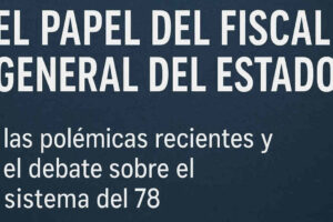 Sentencia al Fiscal General cuestionada